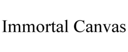 IMMORTAL CANVAS trademark
