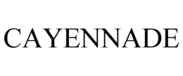 CAYENNADE trademark