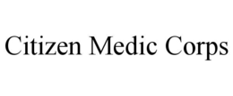 CITIZEN MEDIC CORPS trademark
