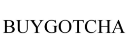 BUYGOTCHA trademark
