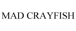MAD CRAYFISH trademark