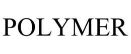 POLYMER trademark