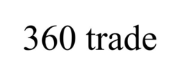 360 TRADE trademark
