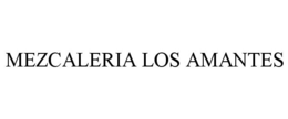 MEZCALERIA LOS AMANTES trademark
