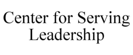 CENTER FOR SERVING LEADERSHIP trademark