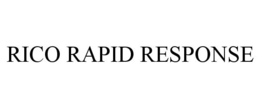 RICO RAPID RESPONSE trademark
