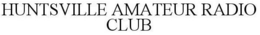 HUNTSVILLE AMATEUR RADIO CLUB trademark