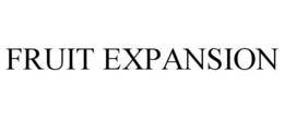 FRUIT EXPANSION trademark
