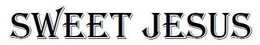 SWEET JESUS trademark