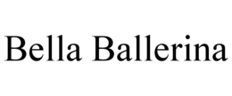 BELLA BALLERINA trademark
