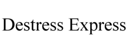 DESTRESS EXPRESS trademark