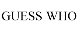 GUESS WHO trademark