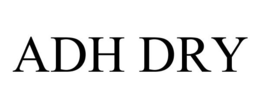 ADH DRY trademark