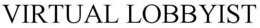 VIRTUAL LOBBYIST trademark