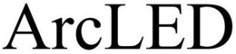 ARCLED trademark