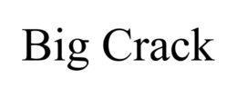 BIG CRACK trademark