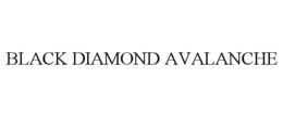 BLACK DIAMOND AVALANCHE trademark