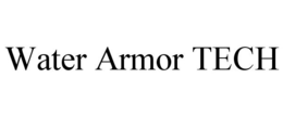 WATER ARMOR TECH trademark