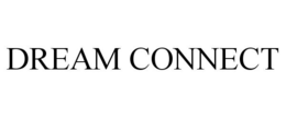 DREAM CONNECT trademark