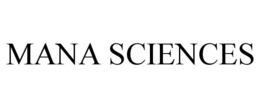 MANA SCIENCES trademark
