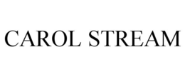 CAROL STREAM trademark