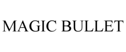 MAGIC BULLET trademark