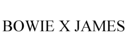 BOWIE X JAMES trademark