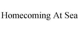 HOMECOMING AT SEA trademark