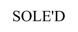 SOLE'D trademark