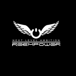 NEXT LEVEL AMBITION REEMPOWER trademark