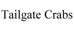 TAILGATE CRABS trademark