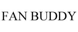 FAN BUDDY trademark