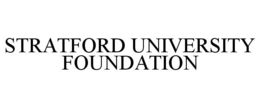STRATFORD UNIVERSITY FOUNDATION trademark