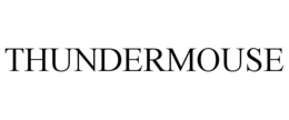 THUNDERMOUSE trademark