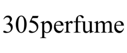 305PERFUME trademark