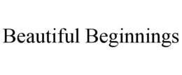 BEAUTIFUL BEGINNINGS trademark