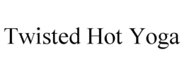 TWISTED HOT YOGA trademark
