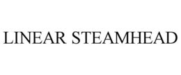 LINEAR STEAMHEAD trademark