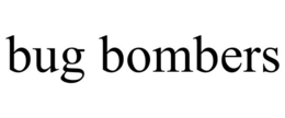 BUG BOMBERS trademark