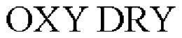 OXY DRY trademark