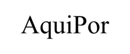 AQUIPOR trademark