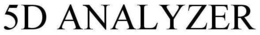 5D ANALYZER trademark
