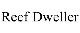 REEF DWELLER trademark