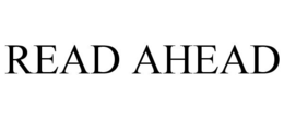 READ AHEAD trademark