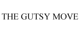 THE GUTSY MOVE trademark