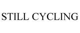 STILL CYCLING trademark