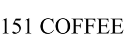 151 COFFEE trademark