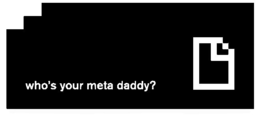WHO'S YOUR META DADDY? trademark