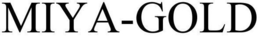 MIYA-GOLD trademark
