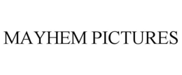 MAYHEM PICTURES trademark